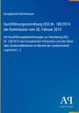 Europäische Kommission: Durchführungsverordnung (EU) Nr. 180/2014 der Kommission vom 20. Februar 2014, Buch