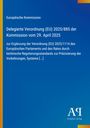 Europäische Kommission: Delegierte Verordnung (EU) 2025/885 der Kommission vom 29. April 2025, Buch