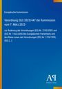 Europäische Kommission, Verordnung (EU) 2025/447. Blauer Hintergrund mit gelbem Rand und Verlagslogo unten.