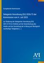 Europäische Kommission: Delegierte Verordnung (EU) 2026/73 der Kommission vom 4. Juli 2025, Buch