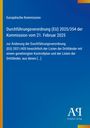 Europäische Kommission. Durchführungsverordnung (EU) 2025/354 der Kommission vom 21. Februar 2025. Blaues Design.