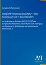 Europäische Kommission: Delegierte Verordnung (EU) 2026/118 der Kommission vom 7. November 2025, Buch