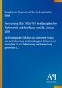 Europäisches Parlament und Rat der Europäischen Union: Verordnung (EU) 2026/261 des Europäischen Parlaments und des Rates vom 26. Januar 2026, Buch