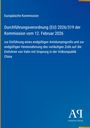 Europäische Kommission: Durchführungsverordnung (EU) 2026/319 der Kommission vom 12. Februar 2026, Buch