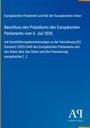 Europäisches Parlament und Rat der Europäischen Union: Beschluss des Präsidiums des Europäischen Parlaments vom 6. Juli 2026, Buch