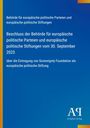 Behörde für europäische politische Parteien und europäische politische Stiftungen: Beschluss der Behörde für europäische politische Parteien und europäische politische Stiftungen vom 30. September 2025, Buch