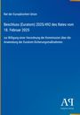 Rat der Europäischen Union: Beschluss (Euratom) 2025/492 des Rates vom 18. Februar 2025, Buch