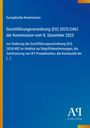 Europäische Kommission: Durchführungsverordnung (EU) 2025/2462 der Kommission vom 8. Dezember 2025, Buch