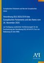 Europäisches Parlament und Rat der Europäischen Union: Verordnung (EU) 2025/2518 des Europäischen Parlaments und des Rates vom 26. November 2025, Buch