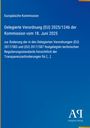 Europäische Kommission: Delegierte Verordnung (EU) 2025/1246 der Kommission vom 18. Juni 2025, Buch