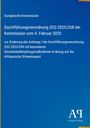 Europäische Kommission: Durchführungsverordnung (EU) 2025/268 der Kommission vom 4. Februar 2025, Buch