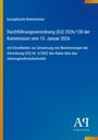 Europäische Kommission: Durchführungsverordnung (EU) 2026/138 der Kommission vom 15. Januar 2026, Buch