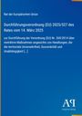 Rat der Europäischen Union: Durchführungsverordnung (EU) 2025/527 des Rates vom 14. März 2025, Buch