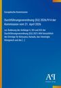 Europäische Kommission: Durchführungsverordnung (EU) 2026/914 der Kommission vom 21. April 2026, Buch