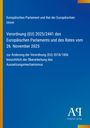 Europäisches Parlament und Rat der Europäischen Union: Verordnung (EU) 2025/2441 des Europäischen Parlaments und des Rates vom 26. November 2025, Buch