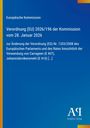 Europäische Kommission, Verordnung (EU) 2026/196. Blaues Cover mit gelbem Streifen und weißem Text. Verlagslogo unten rechts.