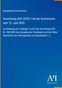 Text über EU-Verordnung von 2025 zur Änderung von Anhängen bezüglich Höchstgehalte. Blau mit gelbem Streifen links. 