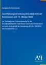 Europäische Kommission, Verordnung (EU) 2024/2651. Blau mit weißem Text und gelbem Streifen links. Logo unten rechts.