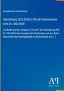 "Verordnung (EU) 2024/1355 der Kommission vom 21. Mai 2024..." Auf blauem Hintergrund, Logo unten rechts.