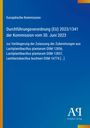 Die "Durchführungsverordnung (EU) 2023/1341" ist auf einem blauen Hintergrund mit gelben Akzenten dargestellt.