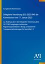Text: „Europäische Kommission, Delegierte Verordnung (EU) 2023/945 der Kommission vom 17. Januar 2023 [...].“ Blau mit gelbem Rand.