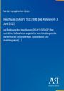 Rat der Europäischen Union, Beschluss (GASP) 2022/883 vom 3. Juni 2022, Änderung des Beschlusses 2014/145/GASP.