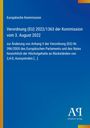 Text über EU-Verordnung 2022/1363 zur Änderung von 2005. Blaues Layout, gelbe und orange Akzente. Logo unten rechts.