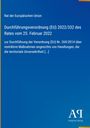 Text: "Rat der Europäischen Union, Durchführungsverordnung (EU) 2022/332 des Rates vom 25. Februar 2022..." Unten ein Logo.