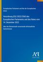 Text: "Europäisches Parlament...", "Verordnung (EU) 2022/2560...", "über den Binnenmarkt...". Blaues Cover mit Verlagslogo unten.