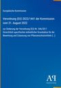 "Europäische Kommission. Verordnung (EU) 2022/1441 vom 31. August 2022 zur Änderung der Verordnung (EU) Nr. 546/2011."
