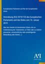 Verordnung (EU) 2019/125 über Handel mit Gütern für Todesstrafe, Folter etc. Blauer Hintergrund, gelber Rand links.