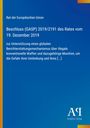 "Rat der Europäischen Union: Beschluss (GASP) 2019/2191 vom 19. Dezember 2019 zu Berichterstattungsmechanismus."