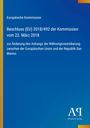 "Beschluss (EU) 2018/492 vom 22. März 2018. Thema: Änderung der Währungsvereinbarung EU und San Marino."