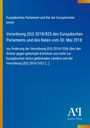 Verordnung (EU) 2018/825 des Parlaments und Rates, Änderung der Verordnungen 2016/1036 und 2016/1037. Blau, weißer Text.