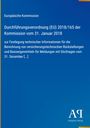 Europäische Kommission, Verordnung (EU) 2018/165 vom 31. Januar 2018, Antiphon Verlag. Einfache, formale Gestaltung.