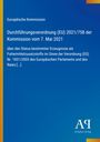 Text zur Durchführungsverordnung (EU) 2021/758 vom 7. Mai 2021, blauer Hintergrund, Logo unten.