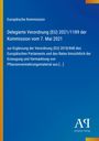 Europäische Kommission, Delegierte Verordnung (EU) 2021/1189, Blau mit gelber und oranger Ecke, Antiphon Verlag.