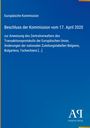 „Europäische Kommission. Beschluss der Kommission vom 17. April 2020 […]“. Blaues Cover, schlichtes Design.