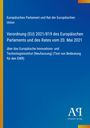 Text über EU-Verordnung 2021/819 vom 20. Mai 2021 bezüglich des Innovations- und Technologieinstituts. Links gelber Streifen.
