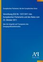 Text über Verordnung (EU) Nr. 1227/2011 zur Integrität und Transparenz des Energiegroßhandelsmarkts. Links gelber Streifen. 