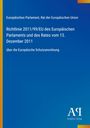"Europäisches Parlament. Richtlinie 2011/99/EU. 13. Dezember 2011. Europäische Schutzanordnung. Blau mit Logo."