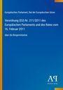 Verordnung (EU) Nr. 211/2011 des Europäischen Parlaments über die Bürgerinitiative. Blaues Cover mit gelben Akzenten.