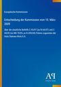 „Entscheidung der Kommission vom 10. März 2009“ auf blauem Hintergrund, links orange, Logo unten.