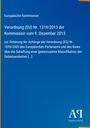 Europäische Kommission, Verordnung (EU) Nr. 1319/2013 vom 9. Dezember 2013. Blaues Cover, Antiphon Verlag Logo.