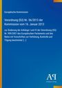 Text zur Verordnung (EU) Nr. 56/2013 der Europäischen Kommission auf blauem Hintergrund mit gelbem Rand.