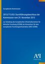 Europäische Kommission, 2013/713/EU Beschluss zur Gründung von ECRIN als ERIC. Blauer Hintergrund, gelber Rand. Logo unten.