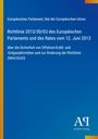 Text oben: "Europäisches Parlament, Rat der Europäischen Union". Hintergrund: Blau mit gelben Streifen. Logo unten rechts.