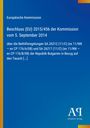 "Europäische Kommission, Beschluss (EU) 2015/456 vom 5. September 2014, über Beihilferegelungen Bulgarien. Blau mit gelbem Rand."