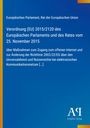 Europäisches Parlament, Verordnung (EU) 2015/2120, 25. November 2015, Maßnahmen zum Internetzugang. Blau mit gelbem Rand.