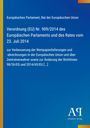 Europäisches Parlament, Rat der EU: Verordnung (EU) Nr. 909/2014 zur Verbesserung der Wertpapierlieferungen. Logo unten rechts.
